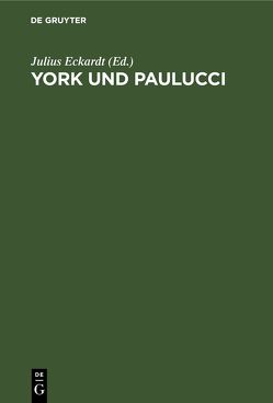 York und Paulucci von Eckardt,  Julius