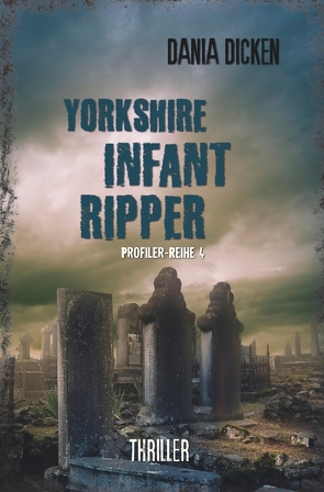 Yorkshire Infant Ripper von Dicken,  Dania