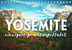 Yosemite – Einzigartige Naturspektakel (Tischkalender 2024 DIN A5 quer), CALVENDO Monatskalender von Monkey,  Happy