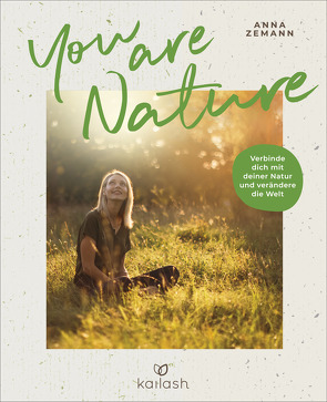 You Are Nature von Zemann,  Anna