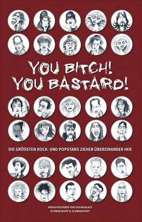 You Bitch! You Bastard! von Black,  Susan, Komarkova,  Jana, Wortmann,  Thorsten