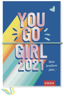 You go, girl! 2021 Mein kreatives Jahr von Groh Redaktionsteam