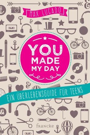 you made my day von Lucado,  Max, Schnoebbe,  Jokim