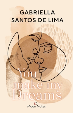 You make my Dreams von Moon Notes, Santos de Lima,  Gabriella
