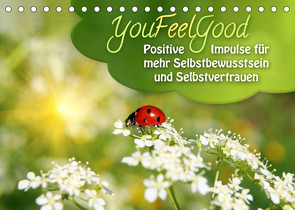 YouFeelGood – Positive Impulse für mehr Selbstbewusstsein und Selbstvertrauen (Tischkalender 2022 DIN A5 quer) von Shayana Hoffmann,  Gaby