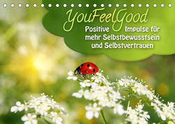 YouFeelGood – Positive Impulse für mehr Selbstbewusstsein und Selbstvertrauen (Tischkalender 2023 DIN A5 quer) von Shayana Hoffmann,  Gaby