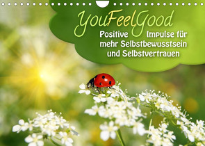 YouFeelGood – Positive Impulse für mehr Selbstbewusstsein und Selbstvertrauen (Wandkalender 2022 DIN A4 quer) von Shayana Hoffmann,  Gaby