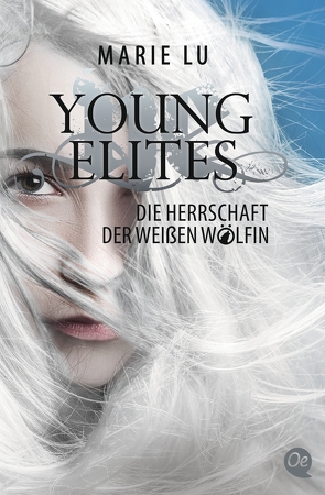Young Elites 3. Die Herrschaft der weißen Wölfin von Knuffinke,  Sandra, Komina,  Jessika, Lu,  Marie