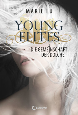 Young Elites (Band 1) – Die Gemeinschaft der Dolche von Knuffinke,  Sandra, Komina,  Jessika, Lu,  Marie