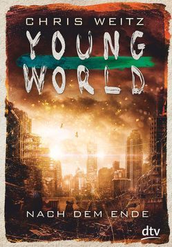 Young World – Nach dem Ende von Jung,  Gerald, Orgaß,  Katharina, Weitz,  Chris