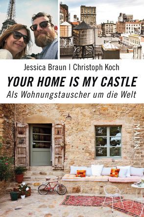 Your Home Is My Castle von Braun,  Jessica, Koch,  Christoph