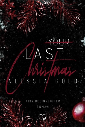 Your last Christmas von Gold,  Alessia