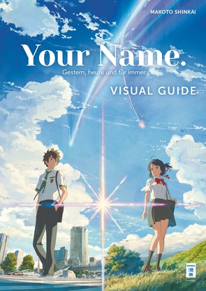 Your Name. Visual Guide von Shinkai,  Makoto, Suzuki,  Cordelia