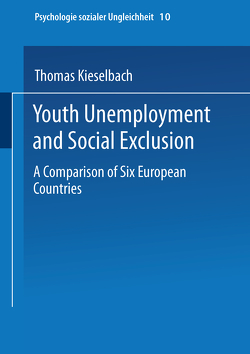 Youth Unemployment and Social Exclusion von Kieselbach,  Thomas