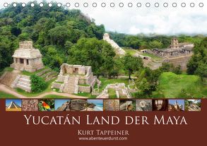 Yucatán Land der Maya (Tischkalender 2020 DIN A5 quer) von Tappeiner,  Kurt