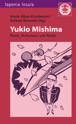 Yukio Mishima von Bierwirth,  Gerhard, Hijiya-Kirschnereit,  Irmela