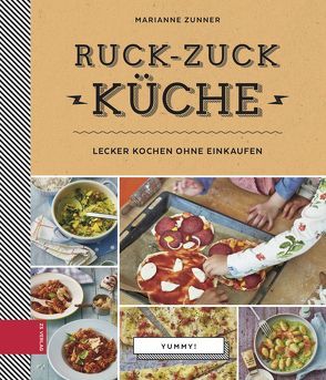 Ruck-zuck-Küche von Zunner,  Marianne