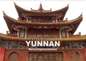 Yunnan – Reiseimpressionen (Wandkalender 2023 DIN A2 quer) von Rusch,  Winfried