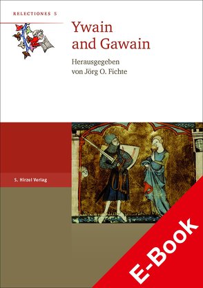 Ywain and Gawain von Fichte,  Joerg O.