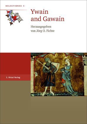 Ywain and Gawain von Fichte,  Joerg O.