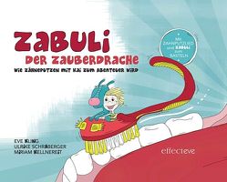 ZABULI – Der Zauberdrache (Bilderbuch) von Kellnereit,  Miriam, Kling,  Eve M, Schraberger,  Ulrike