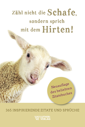 Zähl nicht die Schafe, sondern sprich mit dem Hirten von Becker,  Bernd, Möhler,  Hans