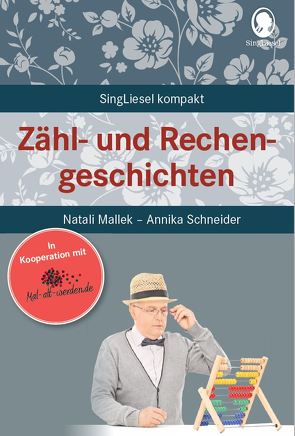 Zähl- und Rechengeschichten von Mallek,  Natali, Schneider,  Annika