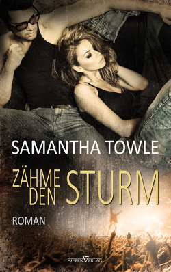 Zähme den Sturm von Campbell,  Martina, Towle,  Samantha