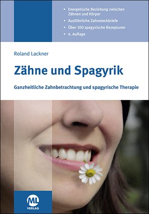 Zähne und Spagyrik von Lackner,  Roland