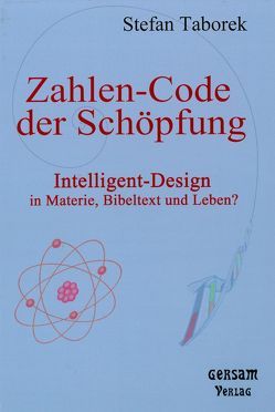 Zahlen-Code der Schöpfung von Taborek,  Stefan