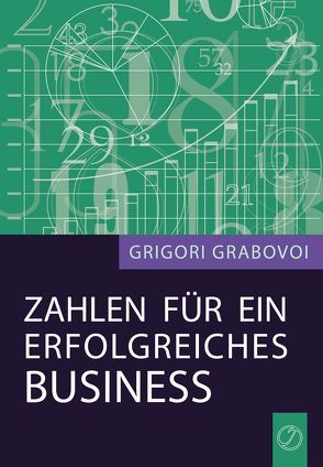 Zahlen für ein erfolgreiches Business von Grabovoi,  Grigori