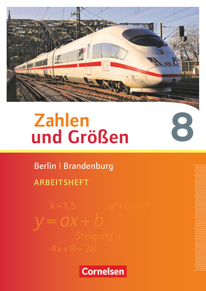 Zahlen und Größen – Berlin und Brandenburg – 8. Schuljahr