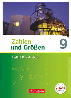 Zahlen und Größen – Berlin und Brandenburg – 9. Schuljahr von Bonus,  Bernhard, Knospe,  Ines, Verhoeven,  Martina, Wennekers,  Udo