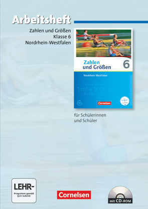 Zahlen und Größen – Nordrhein-Westfalen Kernlehrpläne – Ausgabe 2013 – 6. Schuljahr von Gabriel,  Ilona, Knospe,  Ines, Verhoeven,  Martina, Wennekers,  Udo