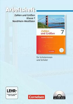 Zahlen und Größen – Nordrhein-Westfalen Kernlehrpläne – Ausgabe 2013 – 7. Schuljahr von Gabriel,  Ilona, Knospe,  Ines, Verhoeven,  Martina, Wennekers,  Udo