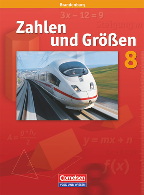 Zahlen und Größen – Sekundarstufe I – Brandenburg – 8. Schuljahr von Gabriel,  Ilona, Knospe,  Ines, Koullen,  Reinhold, Verhoeven,  Martina, Wennekers,  Udo