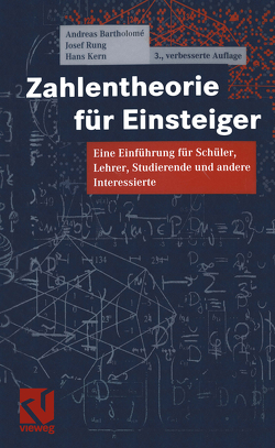 Zahlentheorie für Einsteiger von Bartholomé,  Andreas, Kern,  Hans, Rung,  Josef