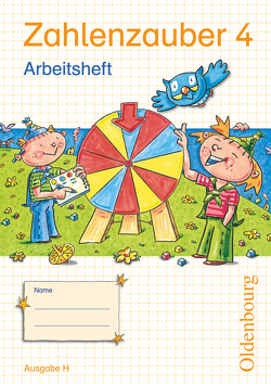 Zahlenzauber – Mathematik für Grundschulen – Ausgabe H für Nordrhein-Westfalen, Niedersachsen, Hamburg, Bremen und Schleswig-Holstein – 2010 – 4. Schuljahr