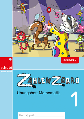 Zahlenzorro Ausgabe Schweiz / Zahlenzorro Ausgabe CH Das Forderheft 1