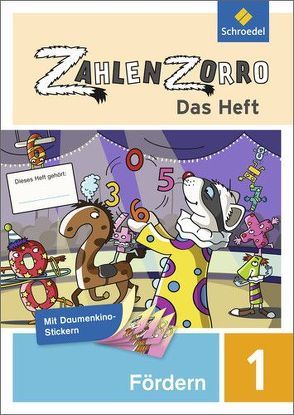 Zahlenzorro – Das Heft von Klöckner,  Katrin, Stadler,  Eveline, Wahl,  Frank, Weigel,  Janine