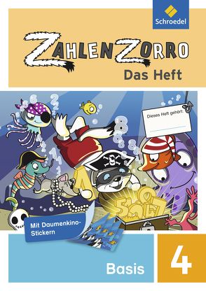 Zahlenzorro – Das Heft von Klöckner,  Katrin, Stadler,  Eveline, Wahl,  Frank, Weigel,  Janine