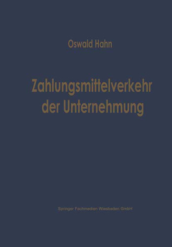 Zahlungsmittelverkehr der Unternehmung von Hahn,  Oswald