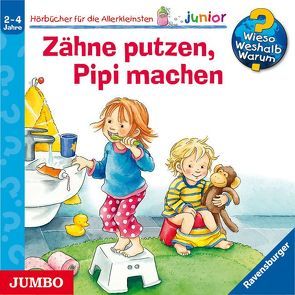 Zähne putzen, Pipi machen von Elskis,  Marion, Kultscher,  Katinka