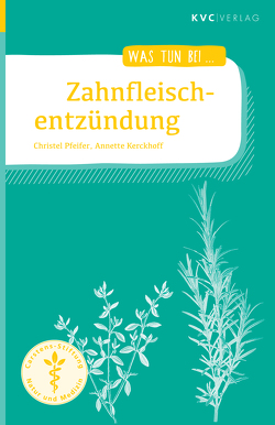 Zahnfleischentzündung von Kerckhoff,  Annette, Pfeifer,  Christel