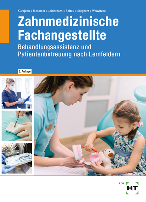 Zahnmedizinische Fachangestellte von Dr. Stegherr,  Anke, Kurbjuhn,  Stefan, Messmer,  Dr. Andreas, Schierhorn,  Monika, Soltau,  Eike, Werwitzke,  Sabine