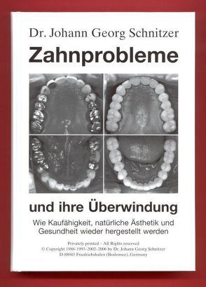 Zahnprobleme und ihre Überwindung von Schnitzer,  Johann G