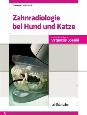 Zahnradiologie bei Hund und Katze von Mihaljevic,  Susann-Yvonne