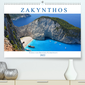 Zakynthos 2022 (Premium, hochwertiger DIN A2 Wandkalender 2022, Kunstdruck in Hochglanz) von Schnittert,  Bettina
