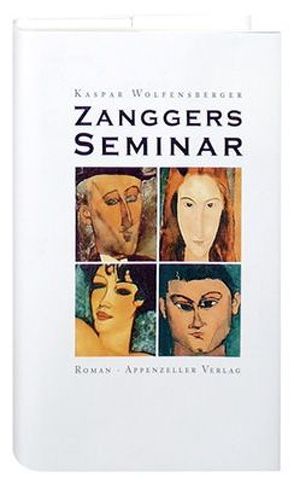 Zanggers Seminar von Wolfensberger,  Kaspar