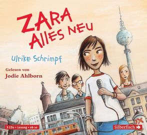 Zara 1: Alles neu von Ahlborn,  Jodie, Schrimpf,  Ulrike